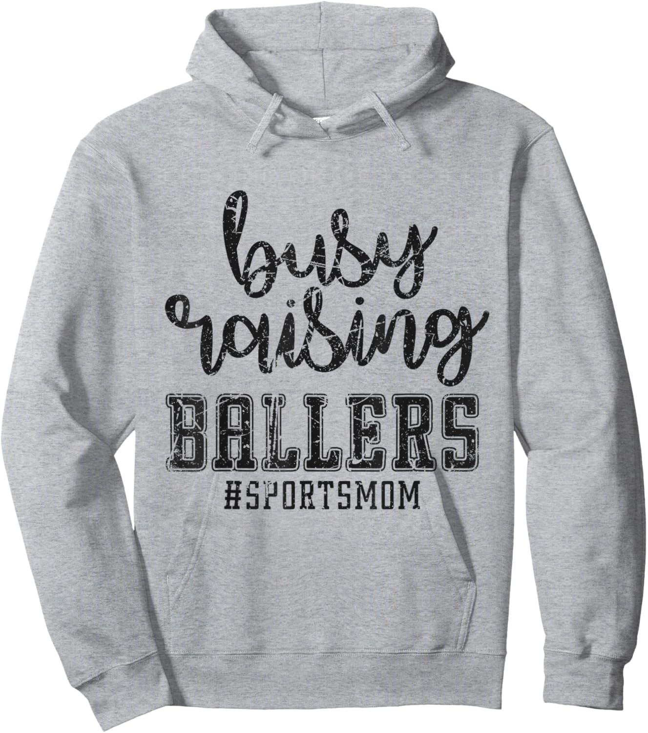 Busy Raising Ballers Funny Sports Mother Humour Hoodie - Hoodie | Ash