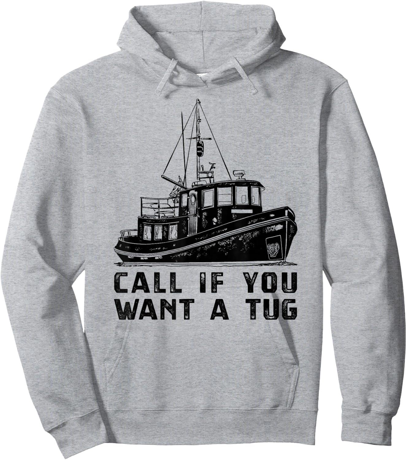 Funny Tugboat , Want A Towboat Tug Boat Apparel Hoodie - Hoodie | Ash