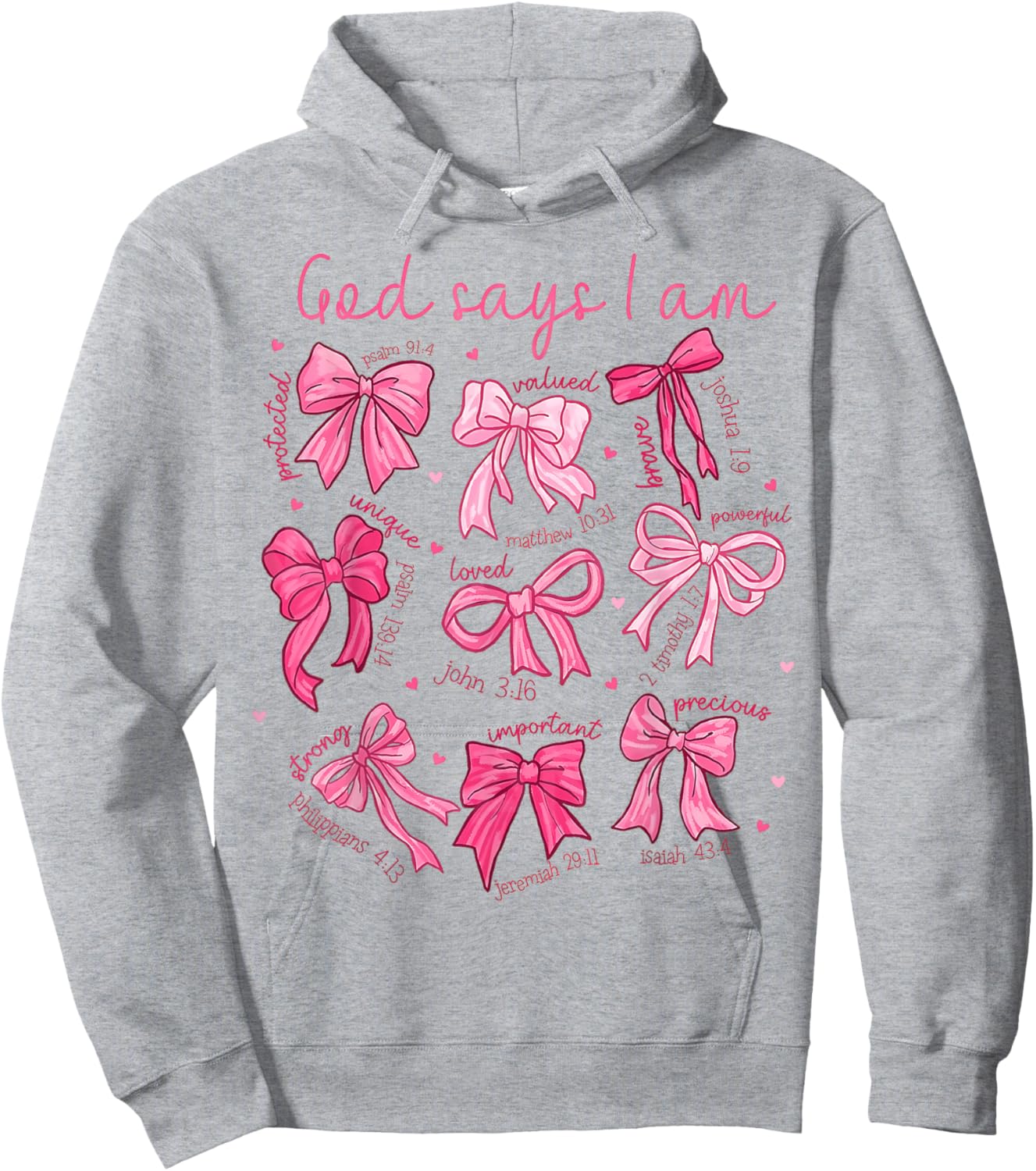 Bow God Say I Am Christian Girl Teen Women Bible Verse Jesus Hoodie - Hoodie | Ash