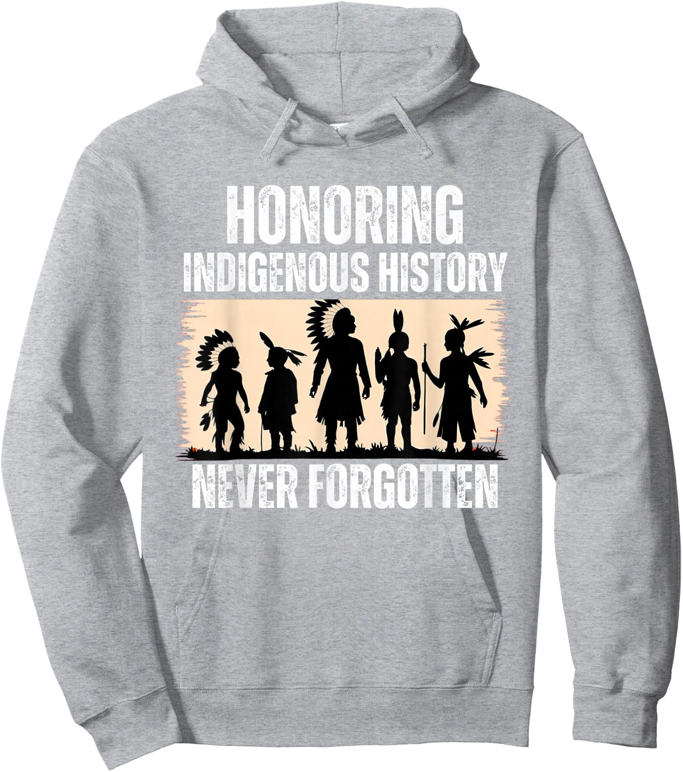Honoring Indigenous History Native American Indian Day Pride Hoodie - Hoodie | Ash