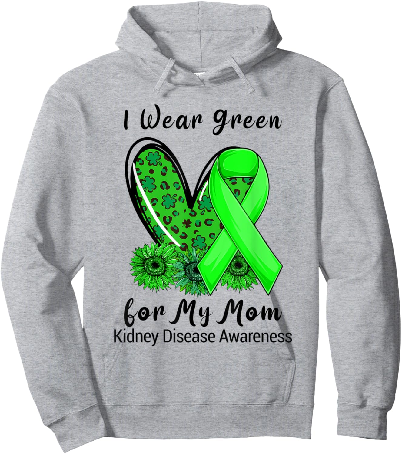 Leopard Heart I Wear Green For My Mom Kidney Disease Hoodie - Hoodie | Ash