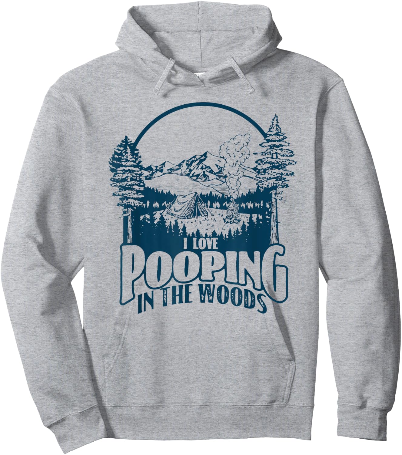 I Love Pooping in the Woods! Funny Vintage Camping Retro 80s Hoodie - Hoodie | Ash