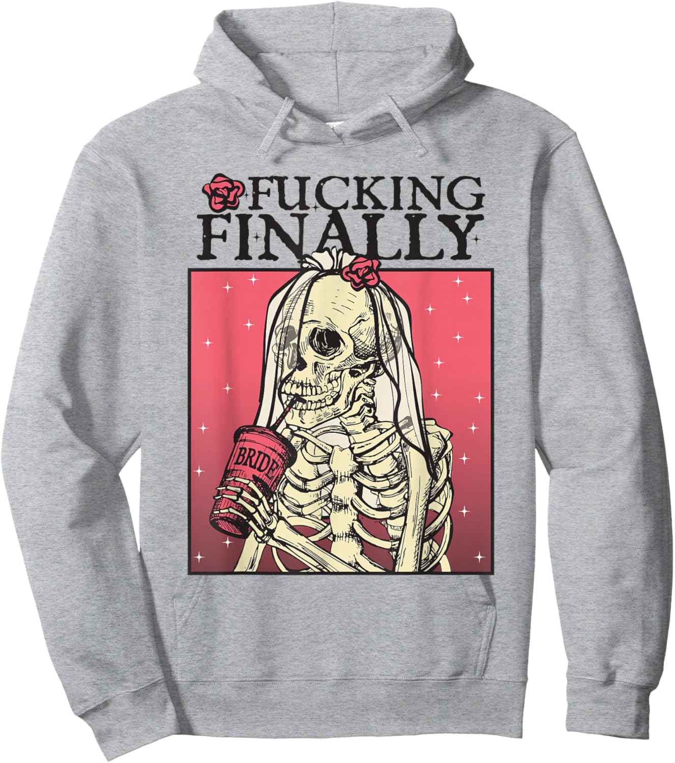 Fucking Finally, Sugar Skull Bride, Engagement, Bride Squad Hoodie - Hoodie | Ash