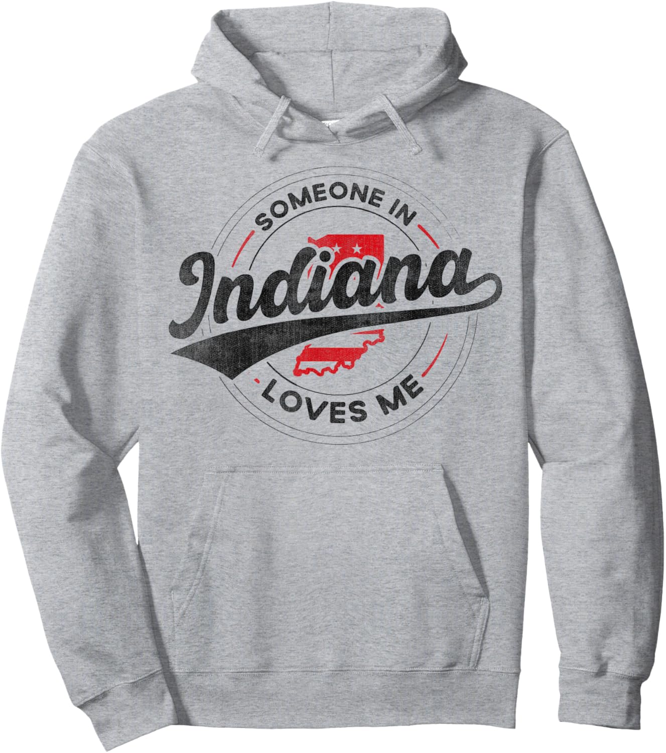 Someone in Indiana Loves Me Indiana Hoodie - Hoodie | Ash