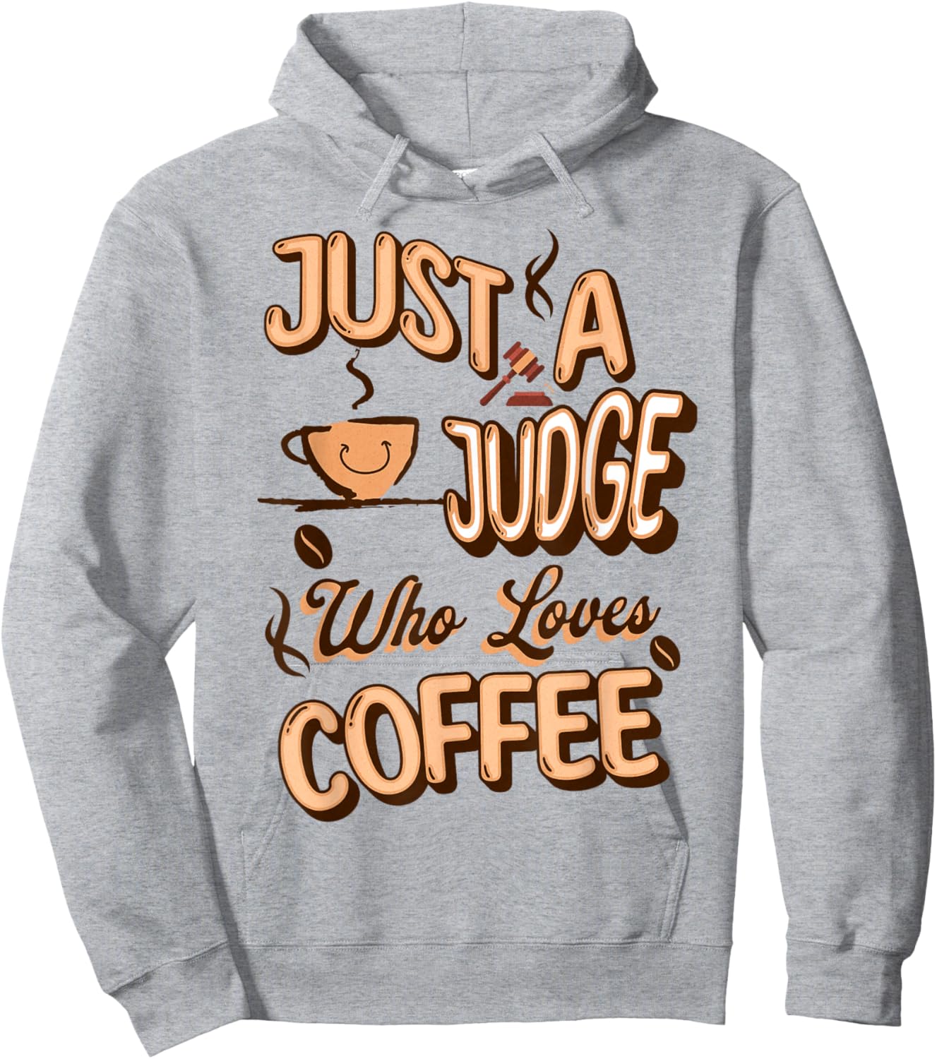 Just A Judge Who Loves Coffee Aficionado Justice Latte Fan Hoodie - Hoodie | Ash