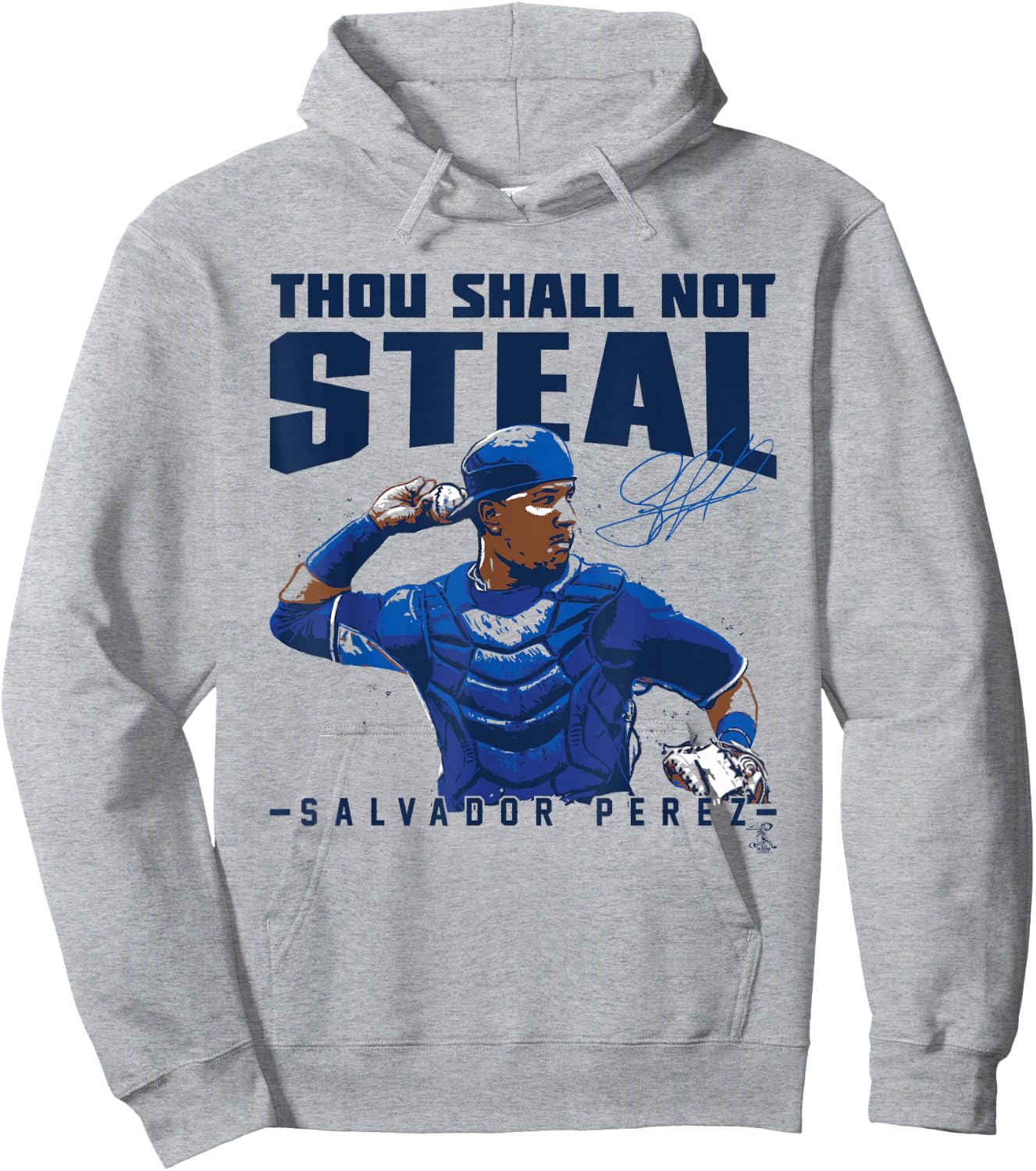 Salvador Perez Thou Shall Not Steal - Apparel Hoodie - Hoodie | Ash