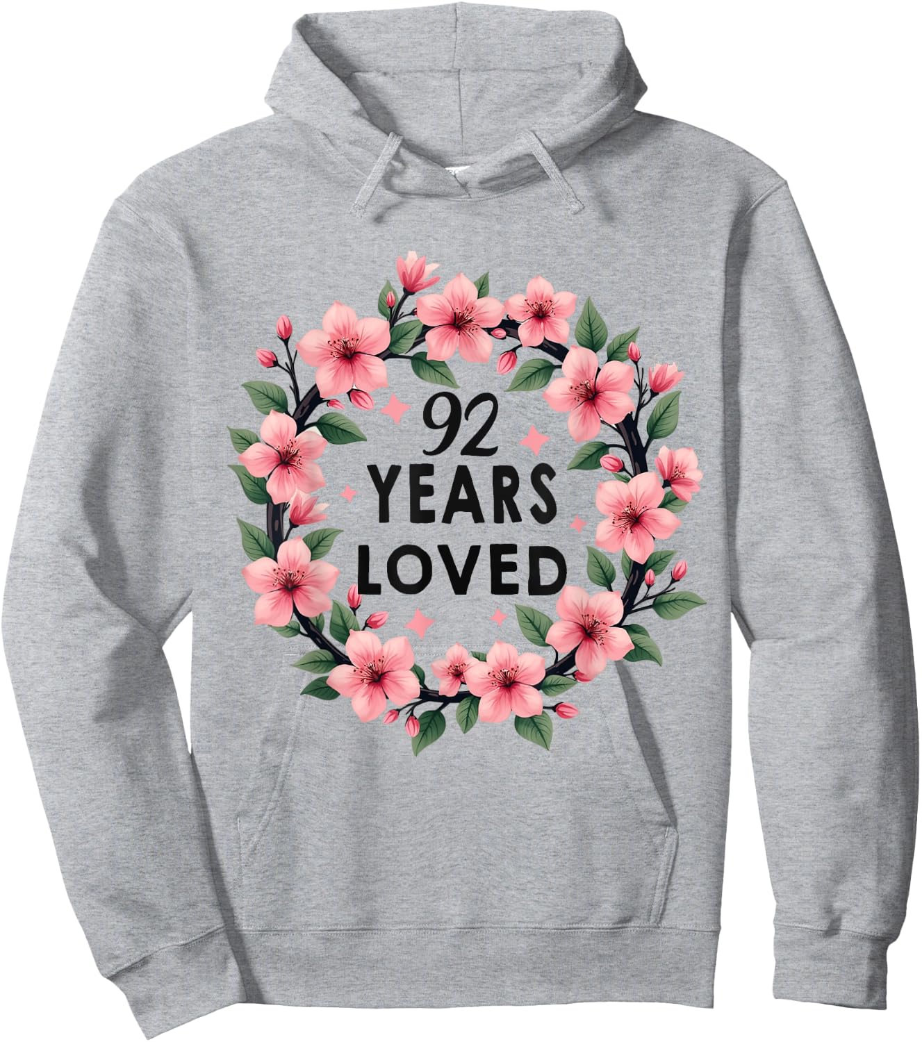 92 Years Loved 92th Birthday Cool 92 Years Old Men Women Hoodie - Hoodie | Ash