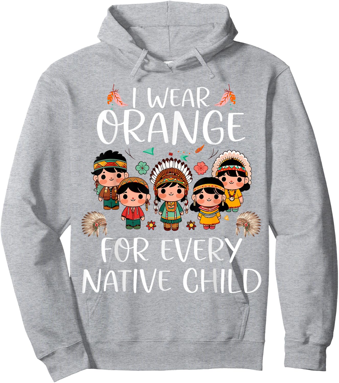 Wear Orange for Every American Native Indian Children Hoodie - Hoodie | Ash