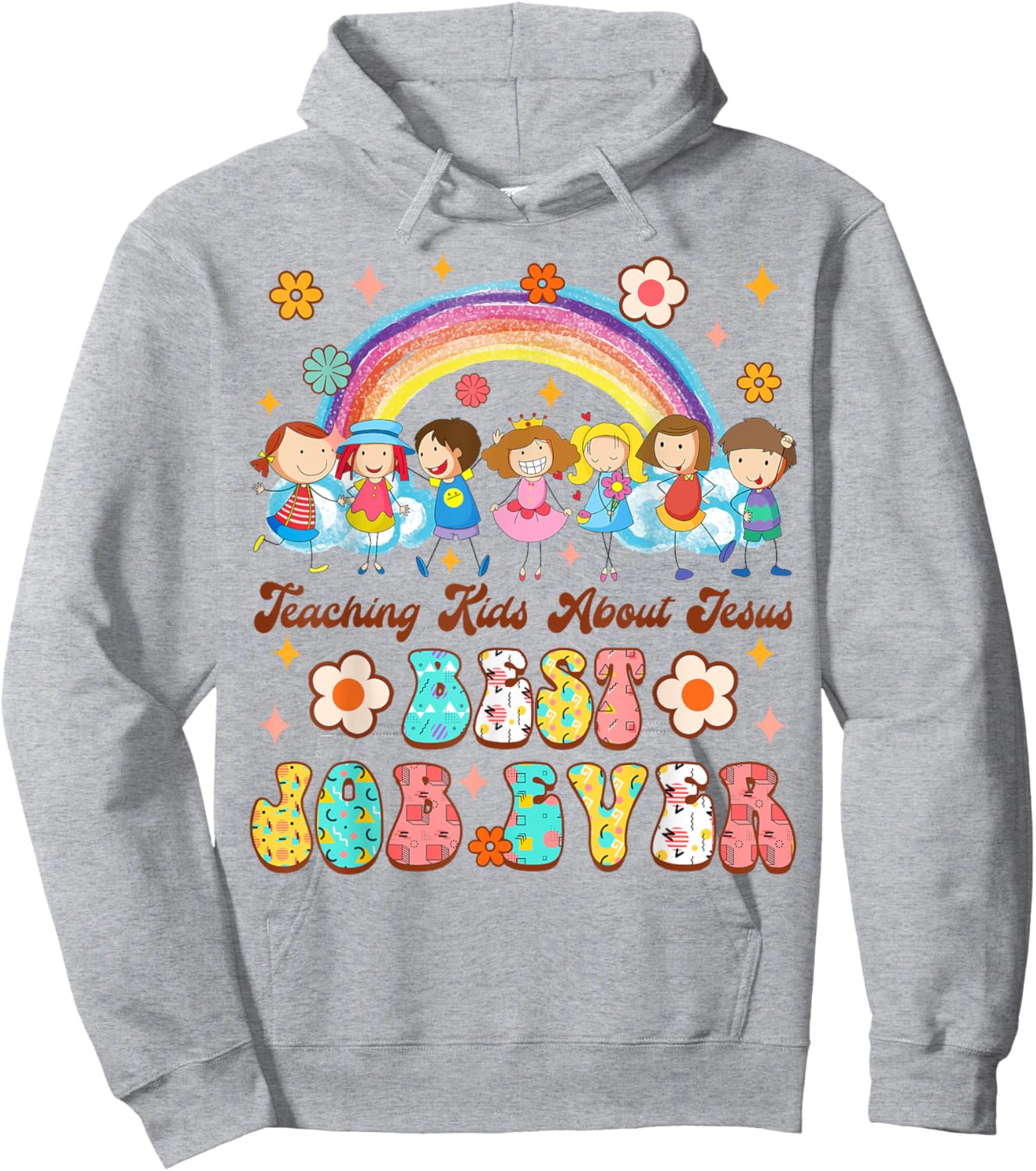 Children’s Ministry Teaching Kids About Jesus Best Job Ever Hoodie - Hoodie | Ash