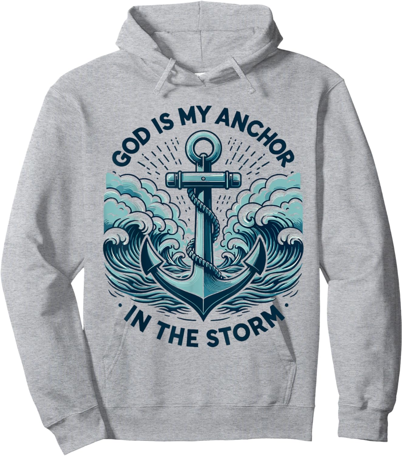 God is My Anchor in The Storm Christian Jesus Christ Bible Hoodie - Hoodie | Ash