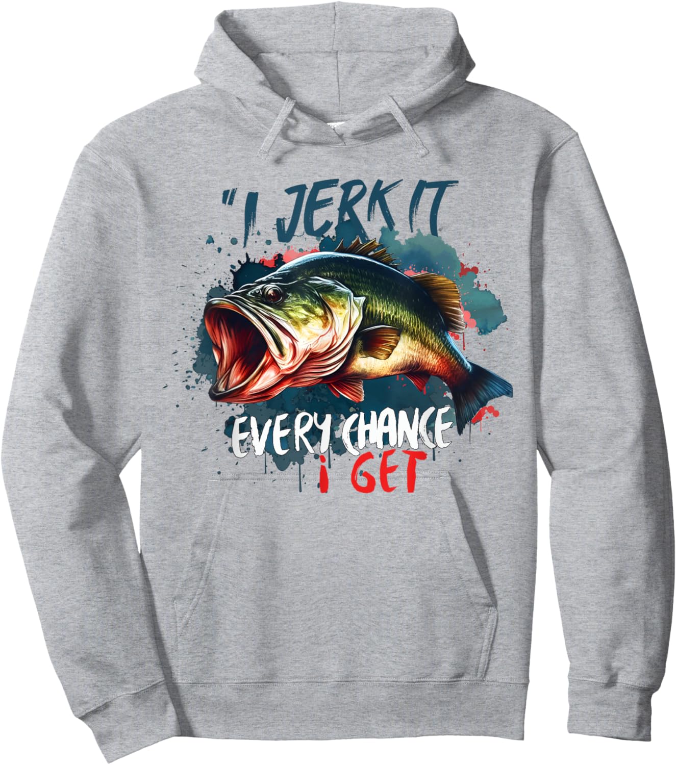 I Jerk It Every Chance I Get Funny Fishing Fisherman Hoodie - Hoodie | Ash