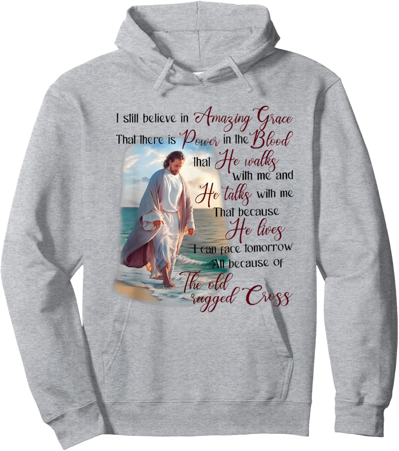 I Still Believe in Amazing Grace That There is Power Hoodie - Hoodie | Ash
