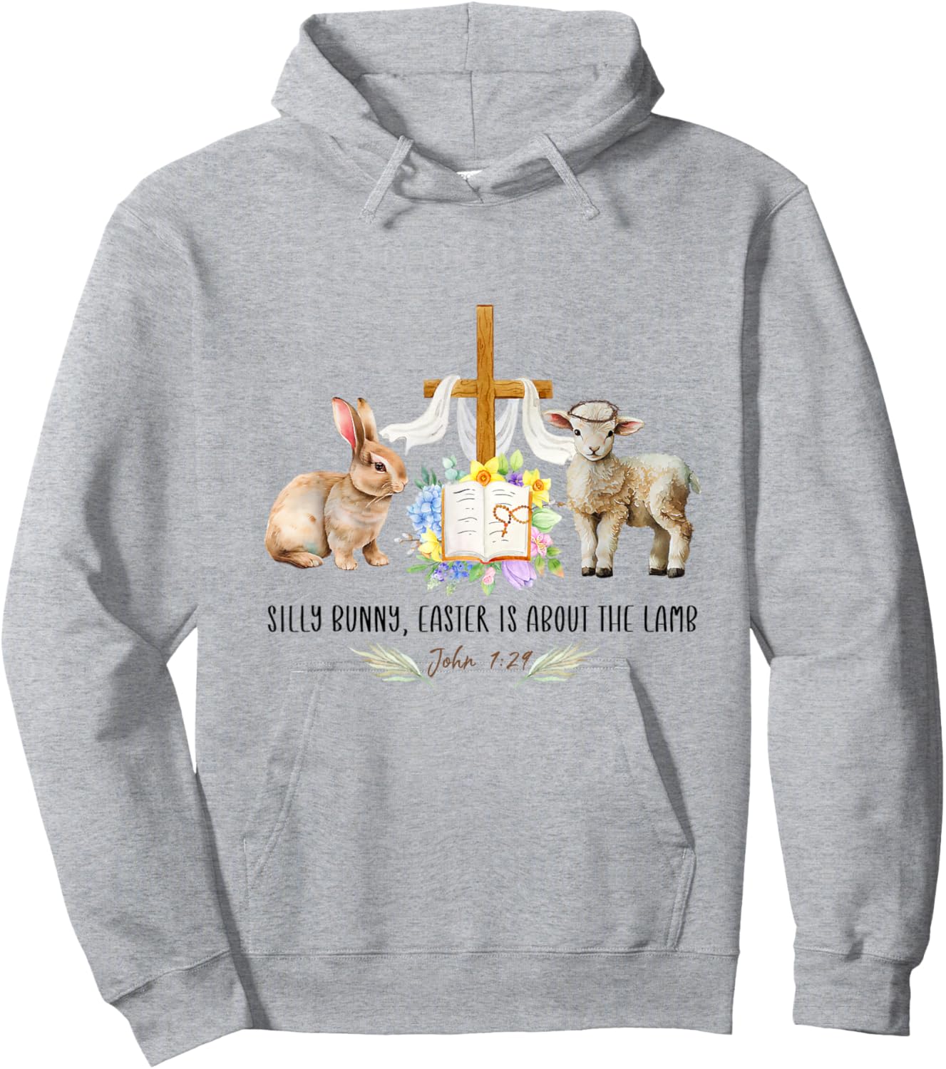 Silly Bunny Easter Is About the Lamb Christian Cross flower Hoodie - Hoodie | Ash