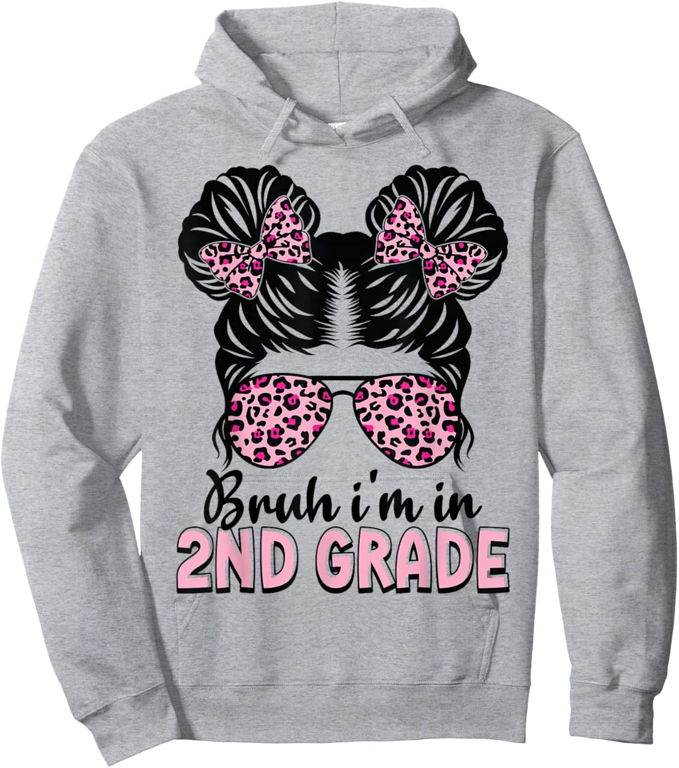 Second Grade Messy Bun Bruh i'm in 2nd Grade Girls Students Hoodie - Hoodie | Ash