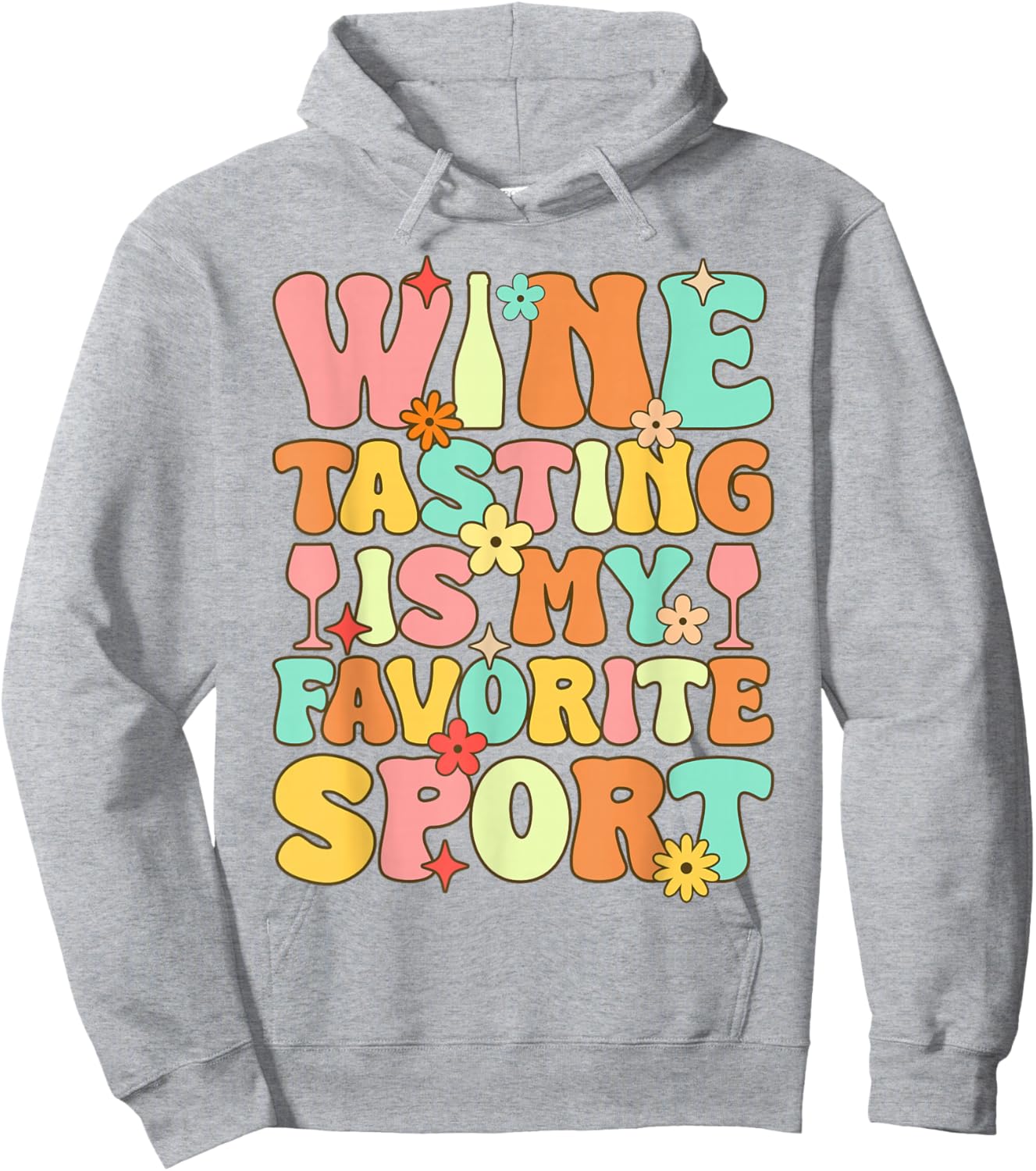 Wine Tasting Is My Favorite Sport Groovy Wine Drinking Hoodie - Hoodie | Ash