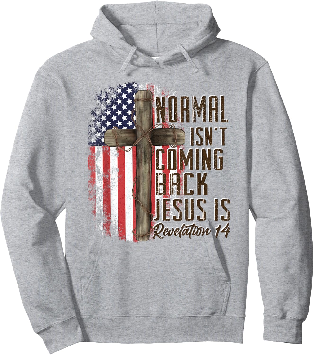 Normal Isn't Coming Back Jesus is Christian American Flag Hoodie - Hoodie | Ash