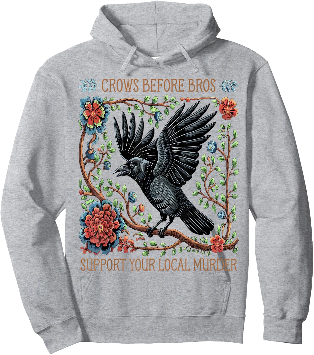 Support Your Local Murder Crows Before Bros Funny Hoodie - Hoodie | Ash