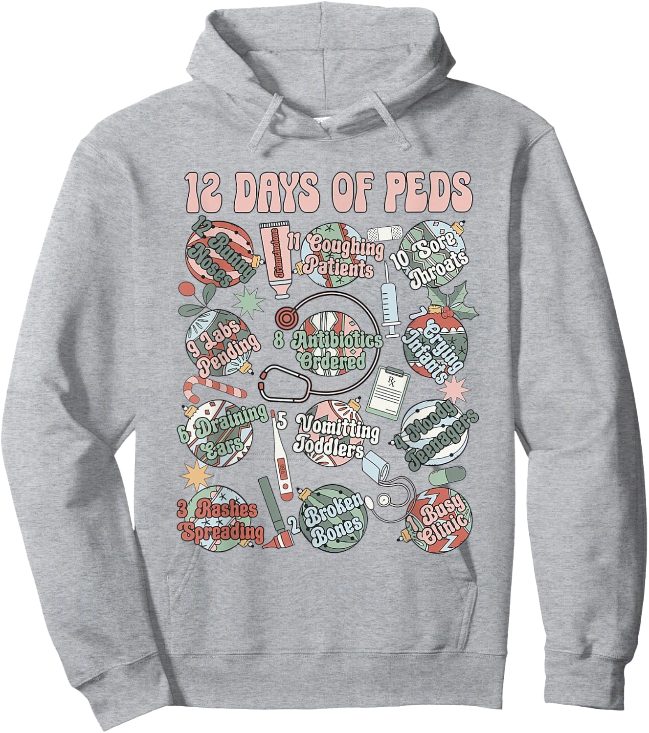 12 Days Of Peds Nurse Christmas Pediatrics Clinic Staff Hoodie - Hoodie | Ash