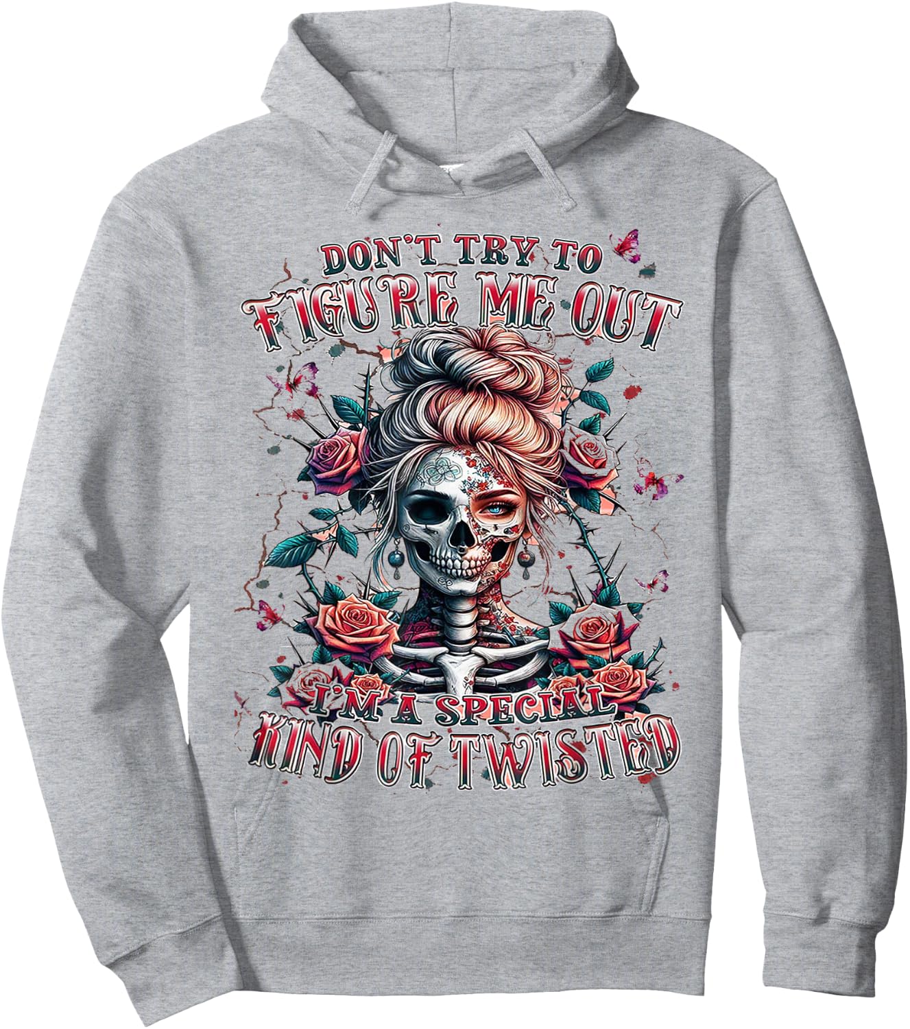 Don't Try To Figure Me Out I'm A Special Kind Of Twisted Hoodie - Hoodie | Ash