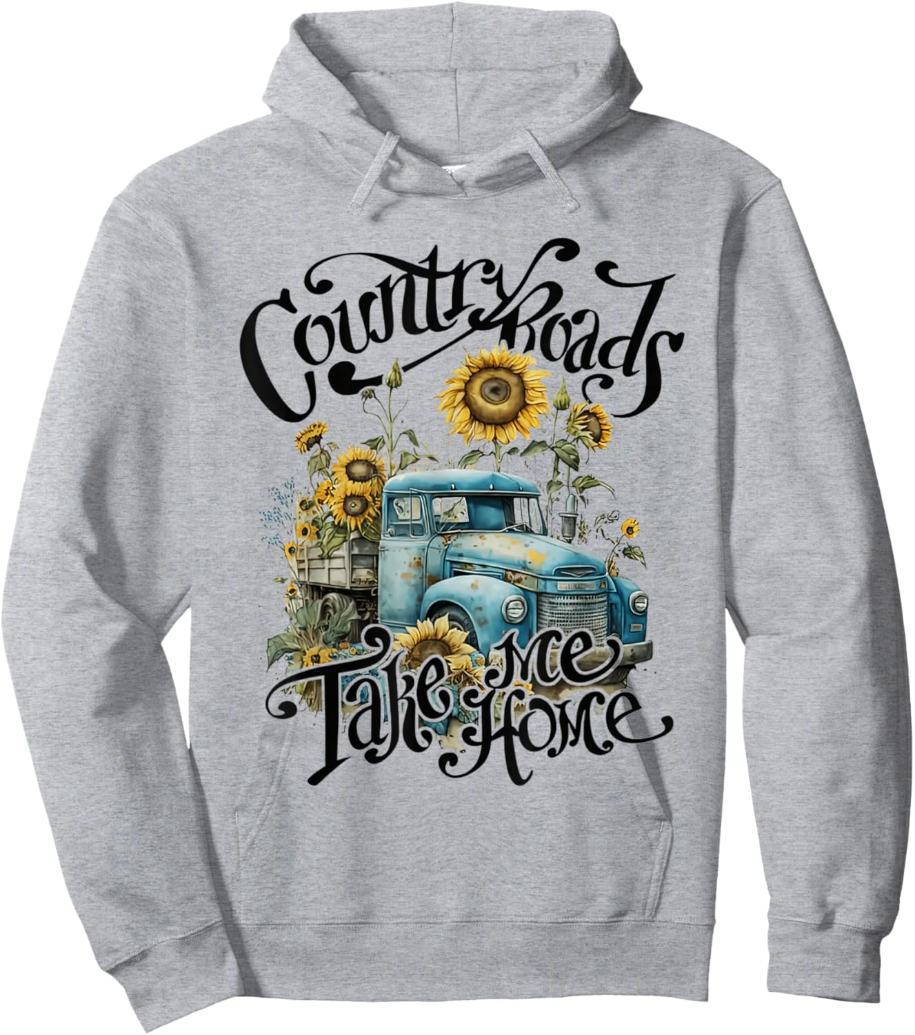 Country Roads Sunflowers Truck Country Take Me Home Hoodie - Hoodie | Ash