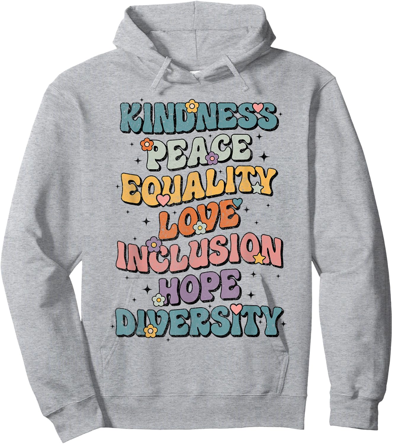 Kindness Peace Equality Love Inclusion Hope Diversity Retro Hoodie - Hoodie | Ash