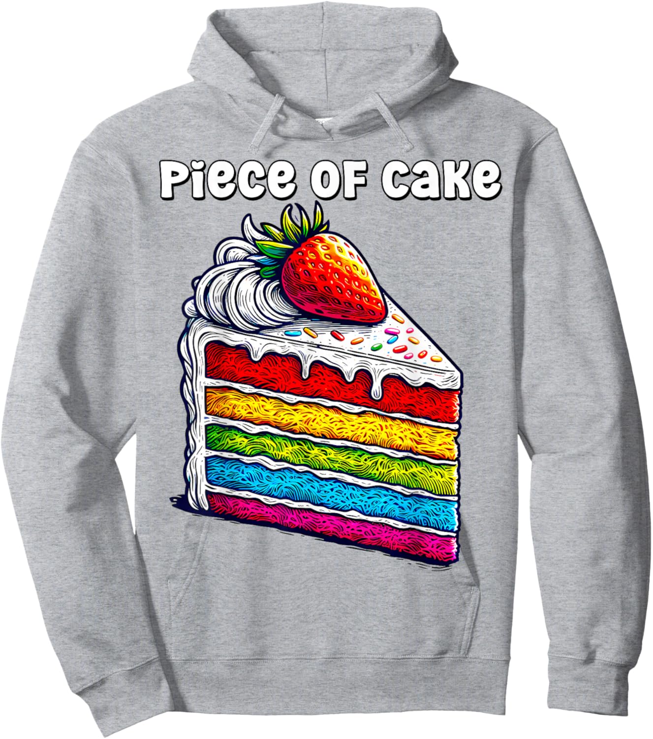 Piece of Cake English Idiom Slice of Rainbow Layer Cake Hoodie - Hoodie | Ash