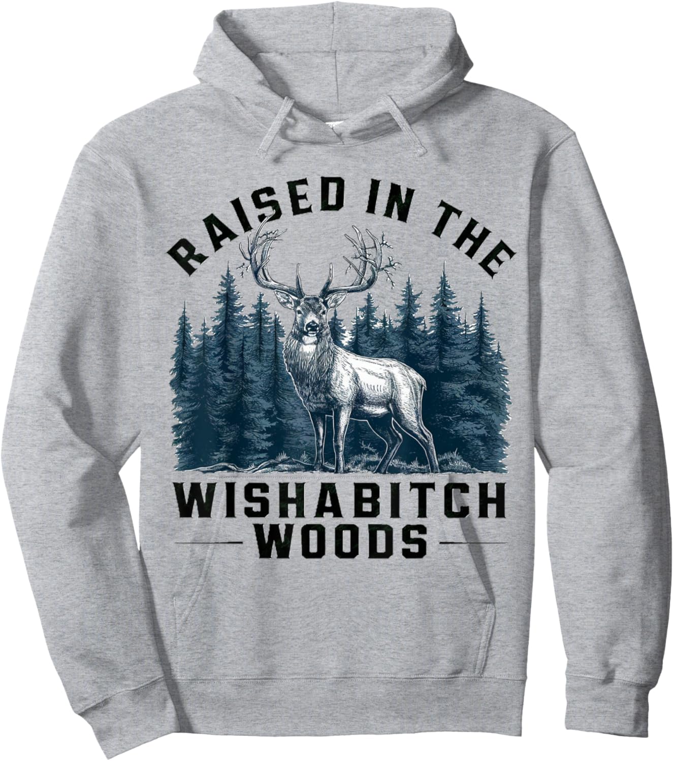 Funny camping raised in the wishabitch woods for camp lover Hoodie - Hoodie | Ash