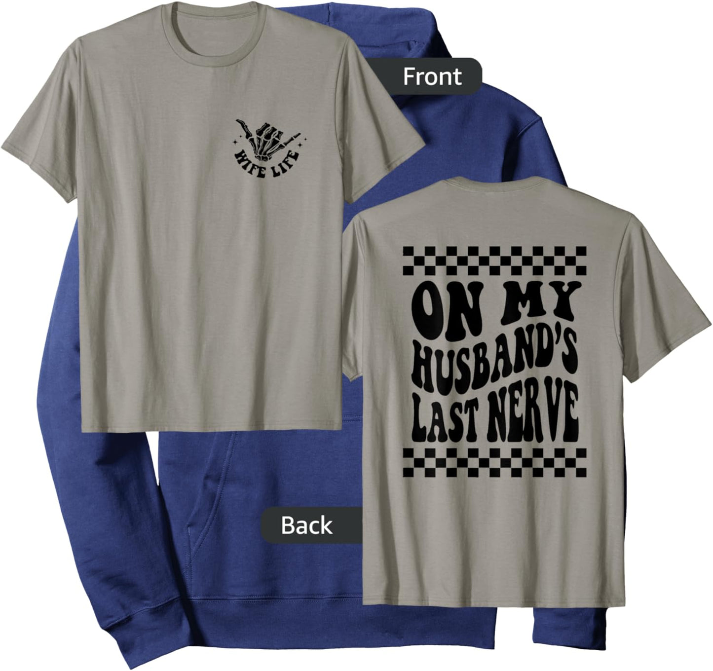 On My Husband's Last Nerve Wife Life - Front and Back Hoodie - Hoodie | Navy
