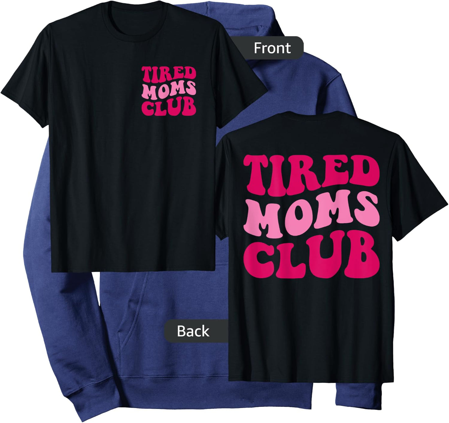 Tired Moms Club Funny Mom Saying Cute Mom Mommy Groovy Hoodie - Hoodie | Navy