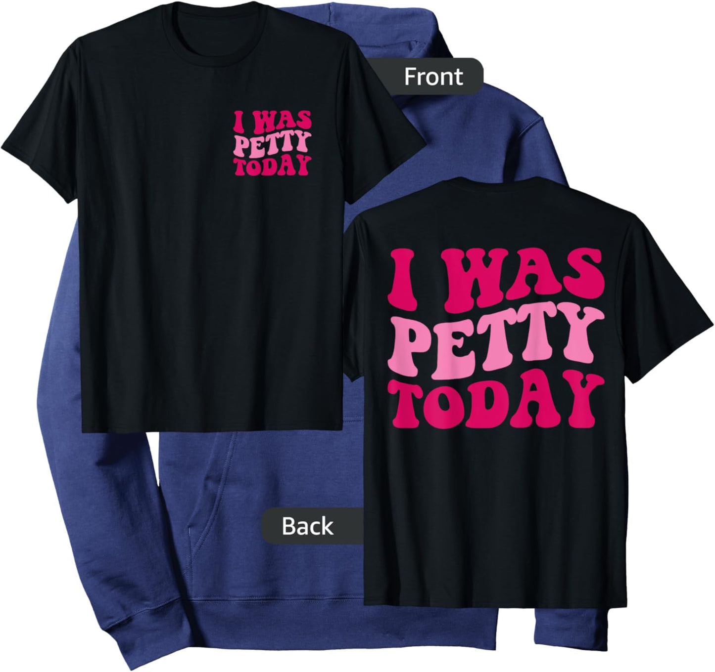 I Was Petty Today Funny Sarcastic Saying Groovy Women Hoodie - Hoodie | Navy