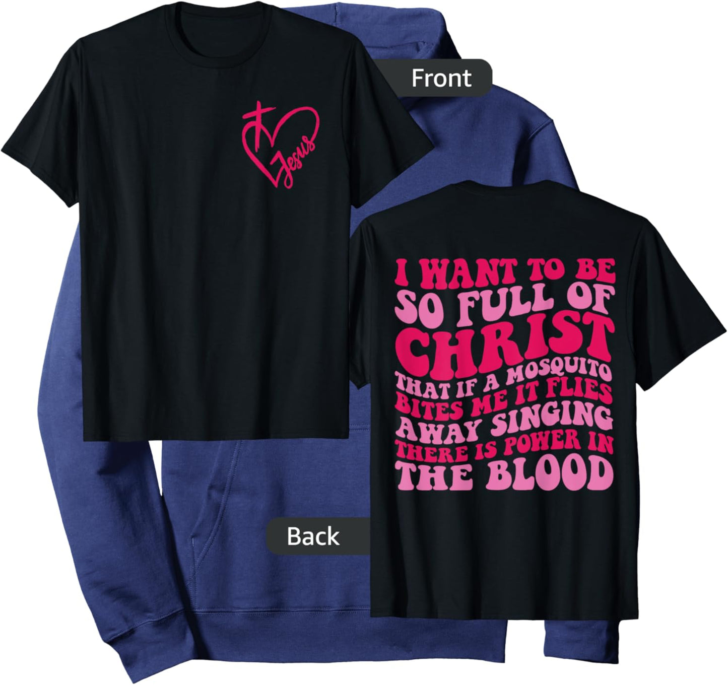 I want to be so full of Christ that if a mosquito 2 sided Hoodie - Hoodie | Navy