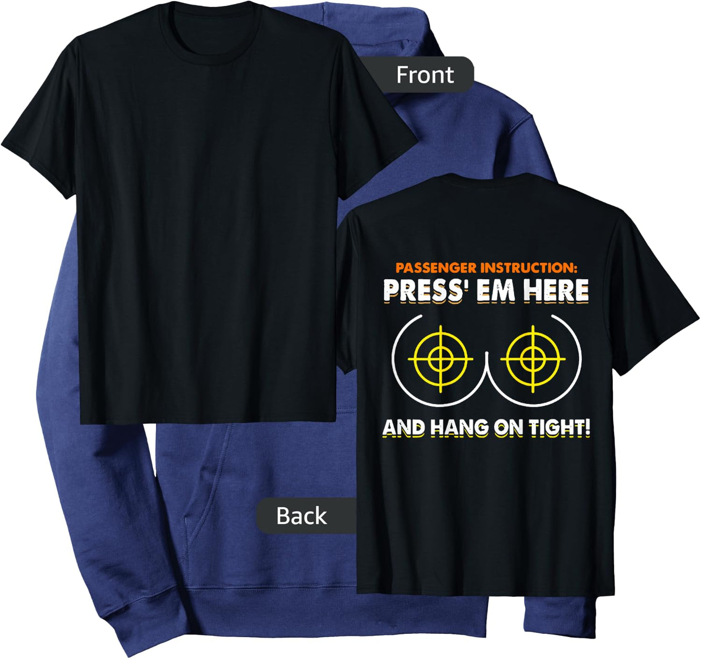 Passenger Instruction Press Em Here And Hang On Tight Shirt Hoodie - Hoodie | Navy