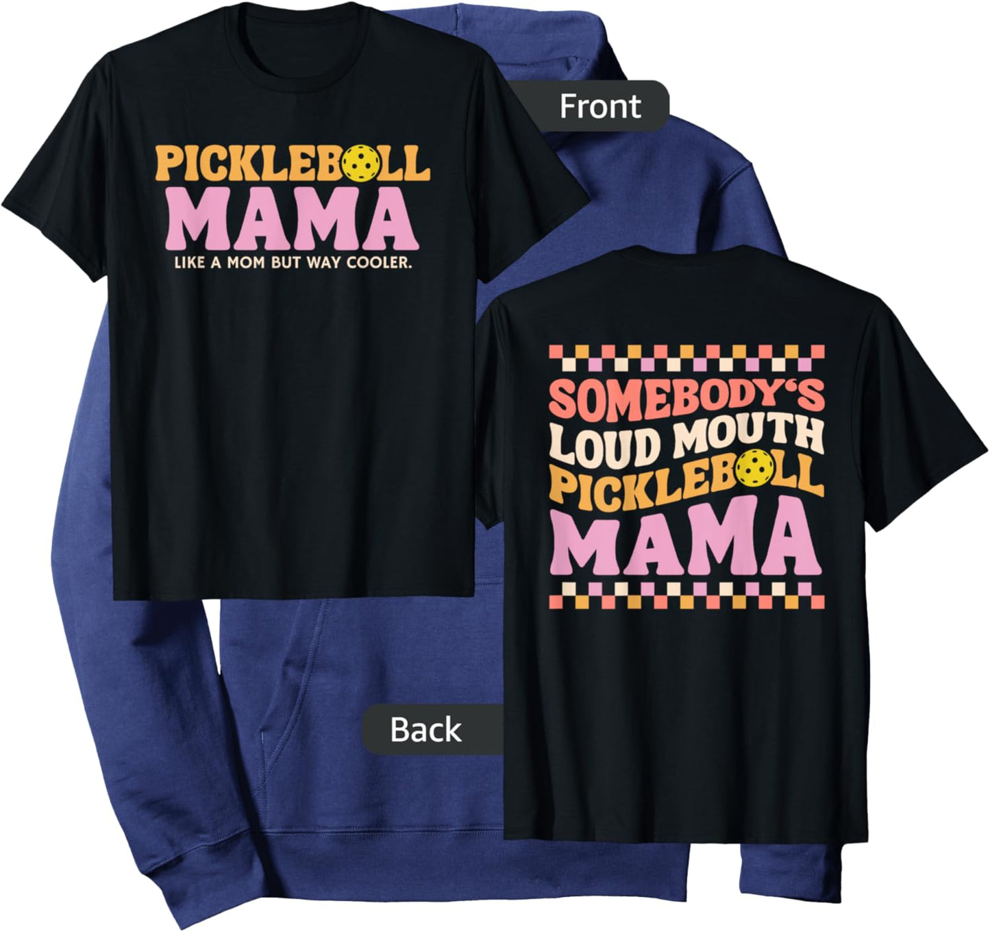 Somebody's Loudmouth Pickleball Mama, Mom Mother's Day 2024 Hoodie - Hoodie | Navy