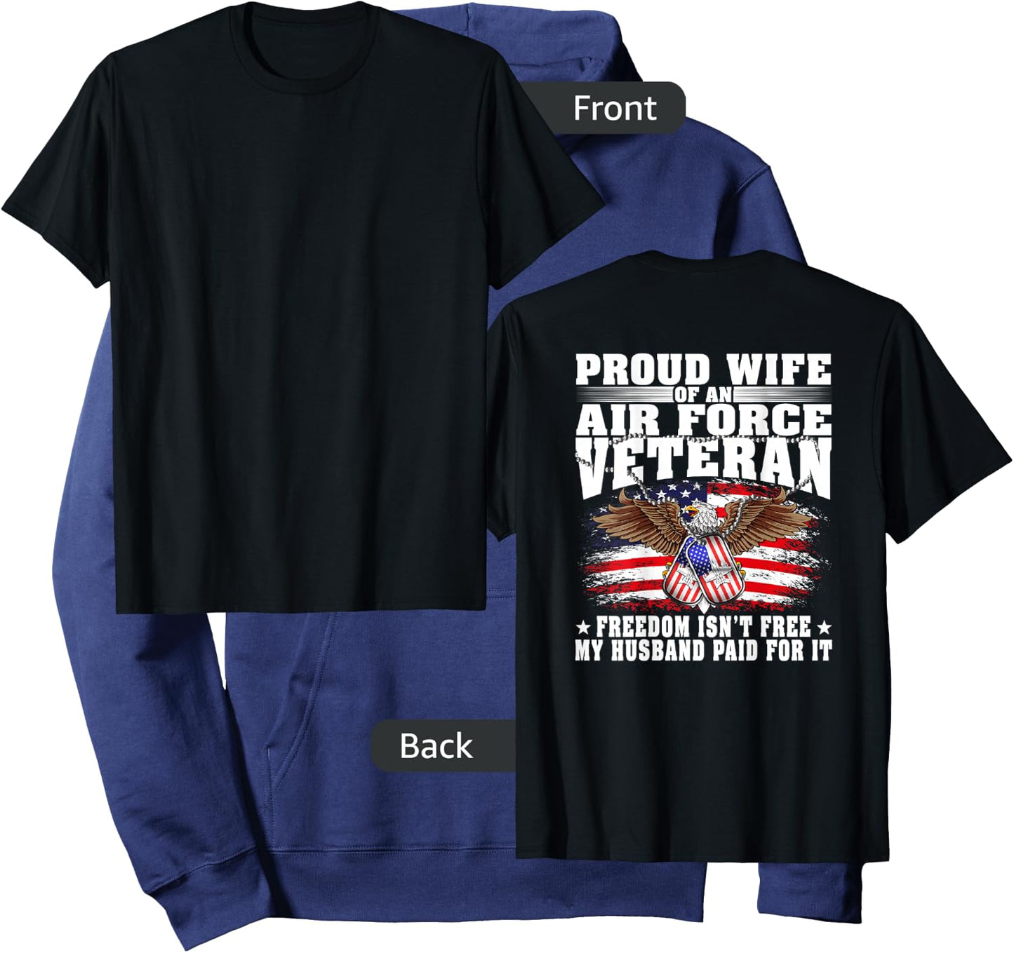 Proud Wife Of An Air Force Veteran - Freedom Isn't Free Hoodie - Hoodie | Navy