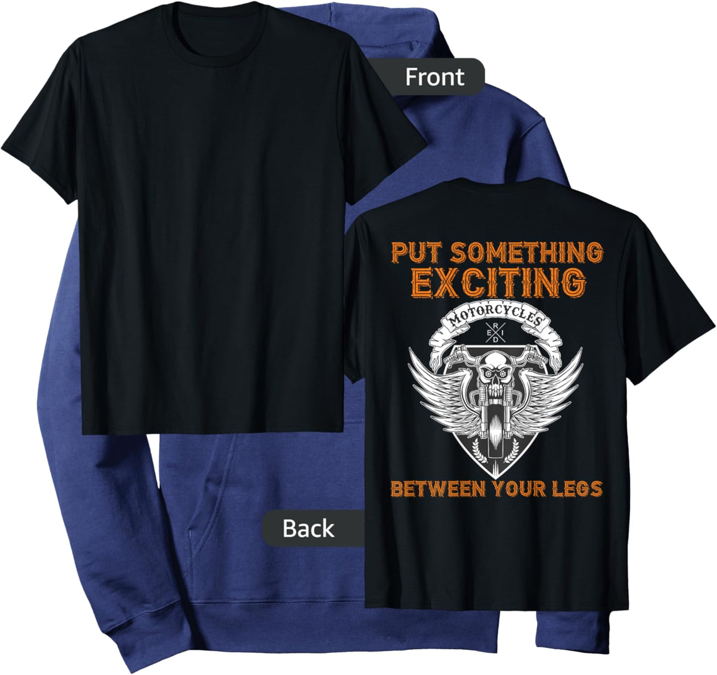 Put Something Exciting Between Your Legs - Graphic On Back Hoodie - Hoodie | Navy