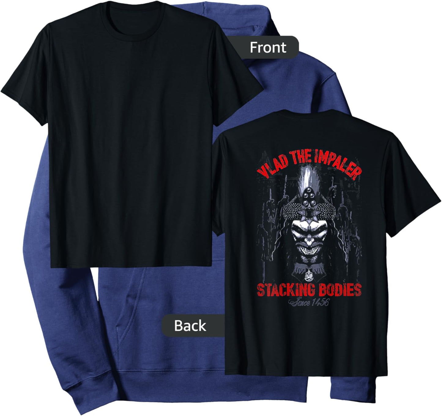 Vlad The Impaler Stacking Bodies Since 1456 (on back) Hoodie - Hoodie | Navy