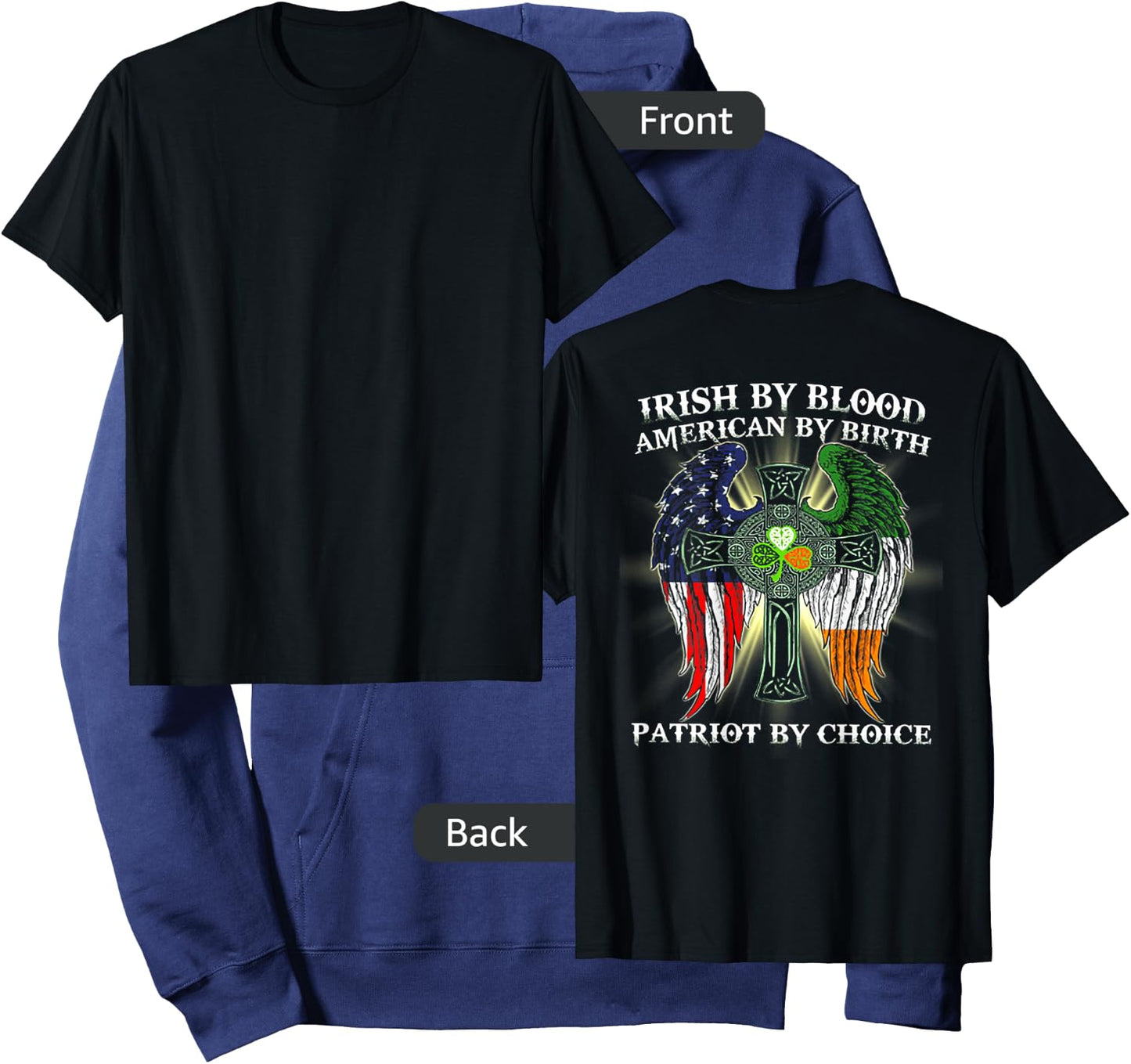 Irish By Blood American By Birth Patriot By Choice (on back) Hoodie - Hoodie | Navy