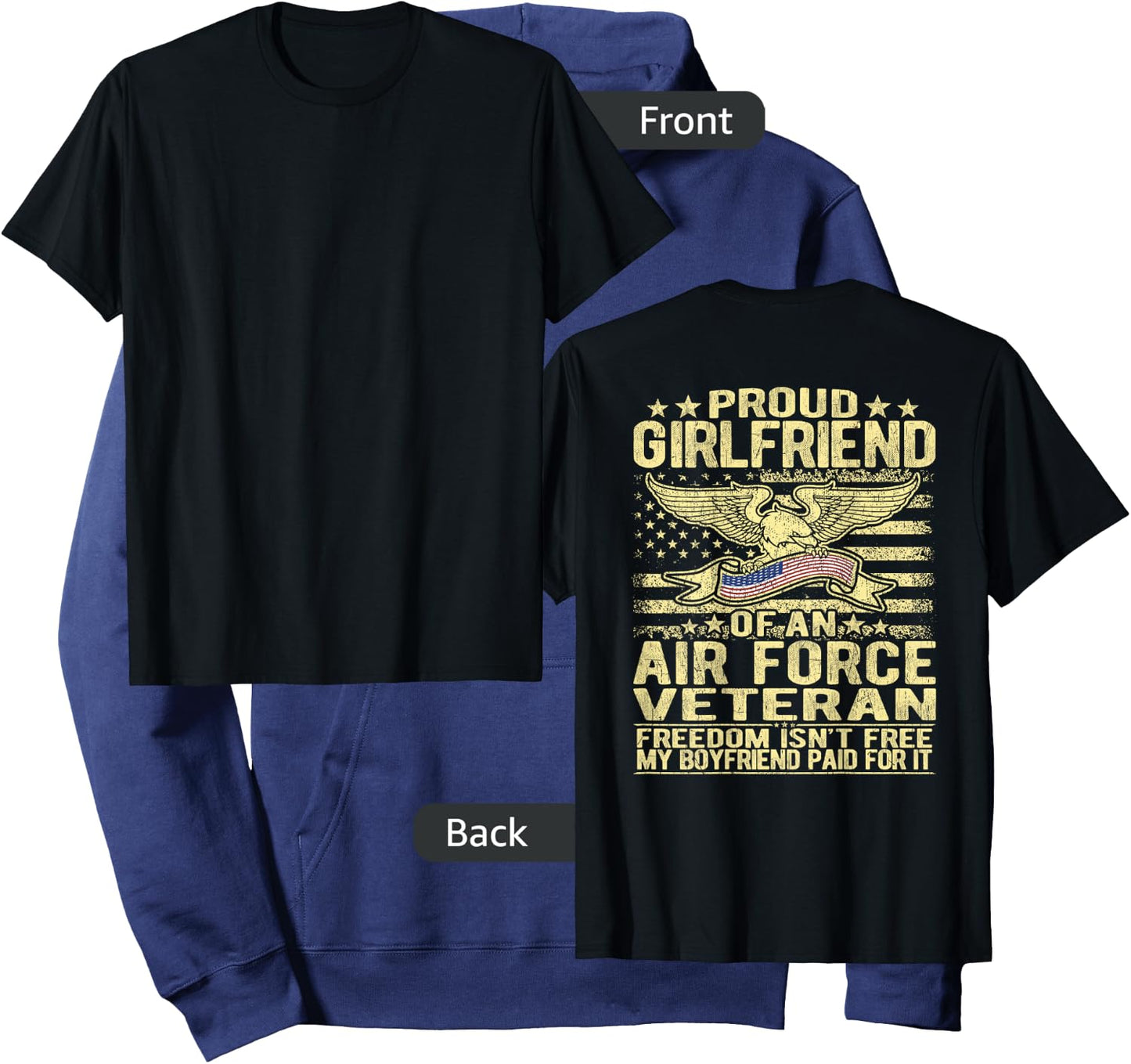Proud Girlfriend Of An Air Force Veteran Freedom Isn't Free Hoodie - Hoodie | Navy