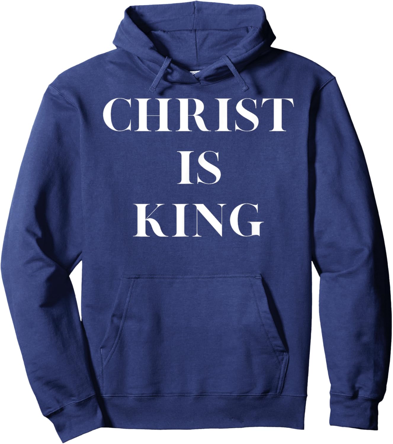 Christ Is King - Christian Religious Jesus Christ Is King Hoodie - Hoodie | Navy