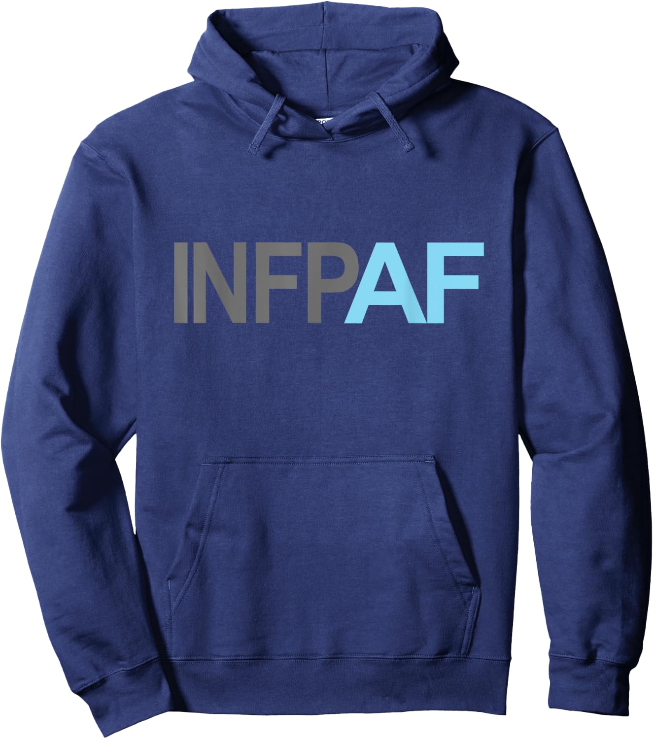 Funny Introvert Gift Sarcastic Personality Humor INFP AF Hoodie - Hoodie | Navy