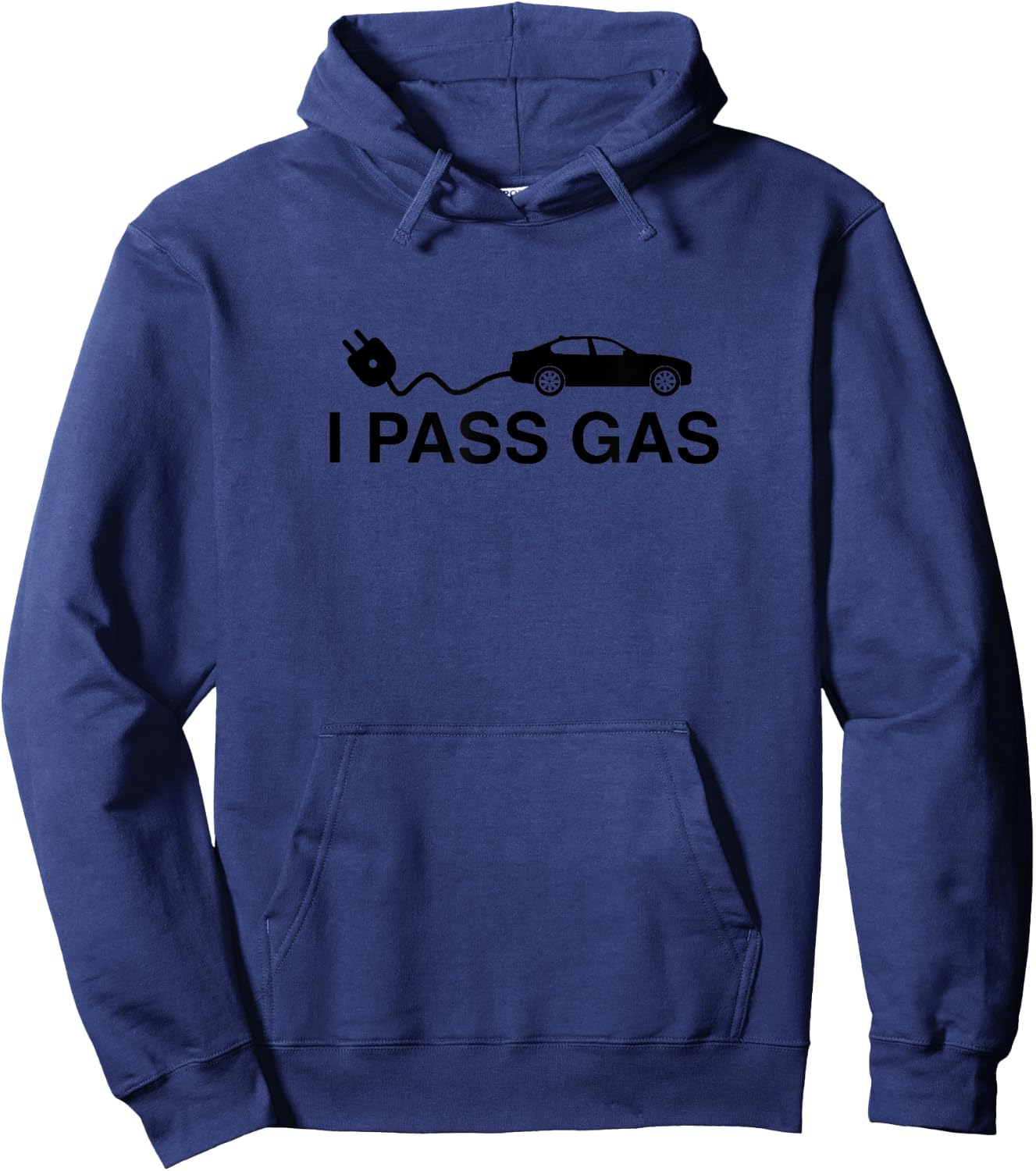 Electric Car Driver I Pass Gas Electric Vehicle Addict Zero Emission Hoodie - Hoodie | Navy