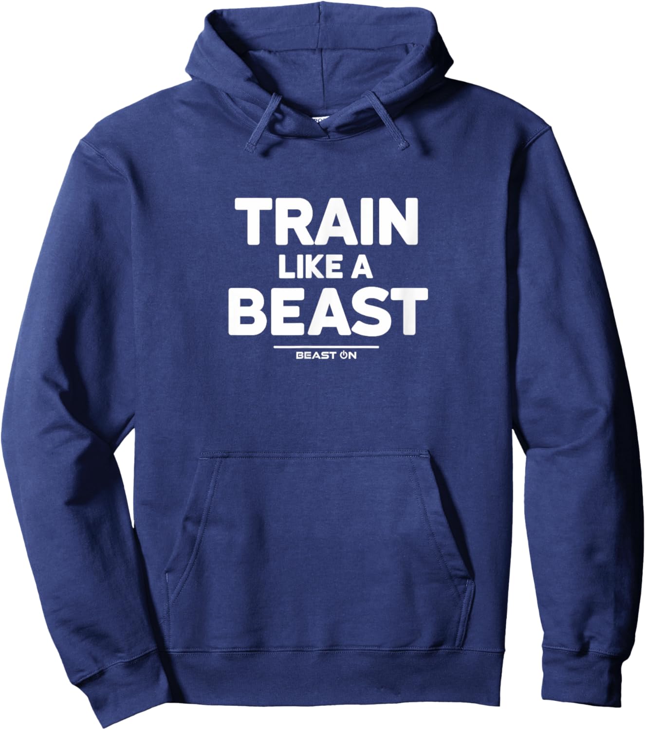 Train Like a Beast Gym Workout Fitness Sayings Women Men Hoodie - Hoodie | Navy