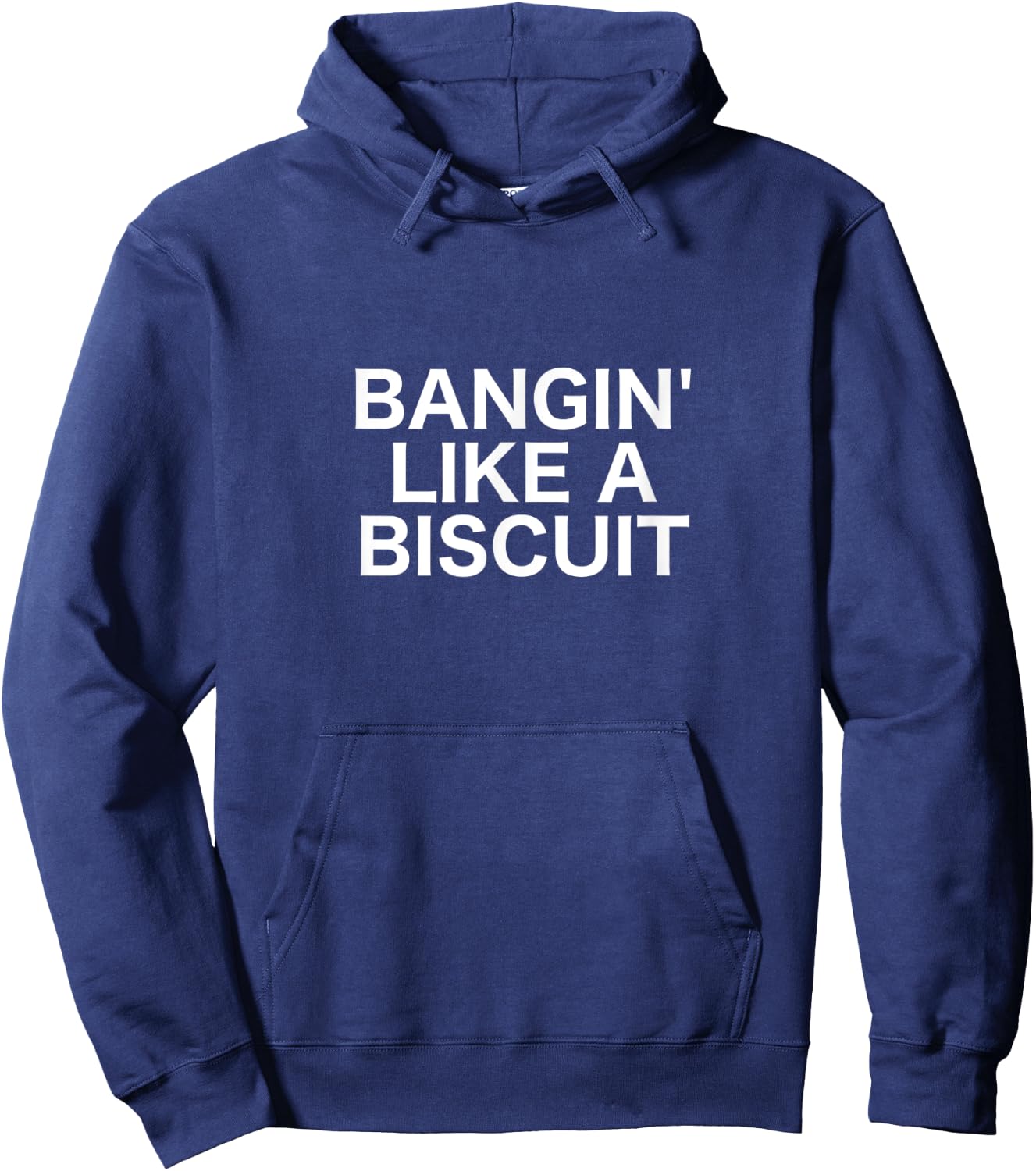 Bangin' Like a Biscuit Hoodie - Hoodie | Navy