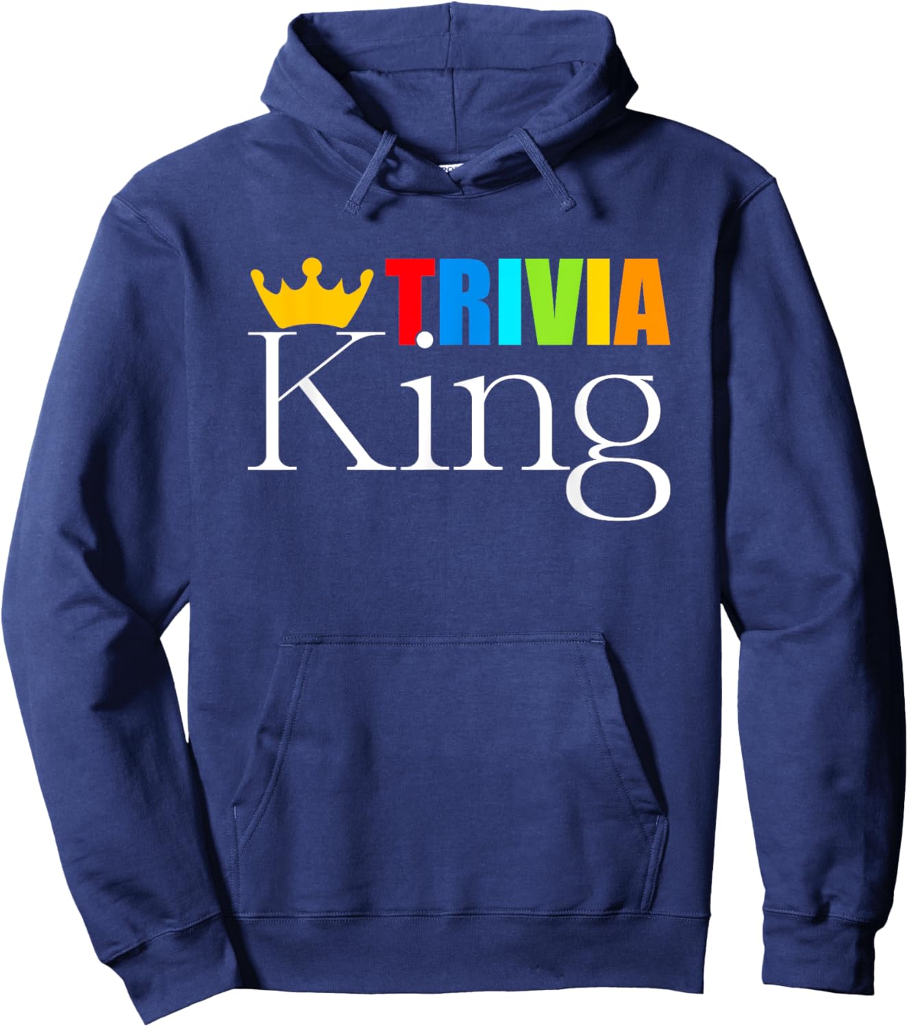 Trivia King - Funny Quiz Night Hoodie - Hoodie | Navy