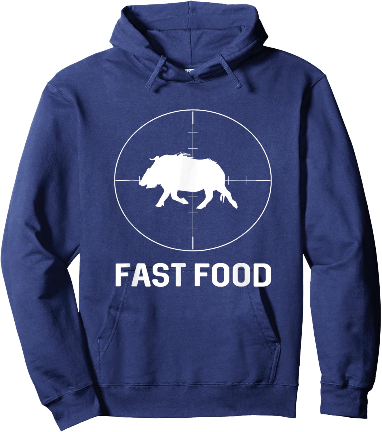 Fast Food Wild Boar Hunter Pig Hunting Gift Hoodie - Hoodie | Navy