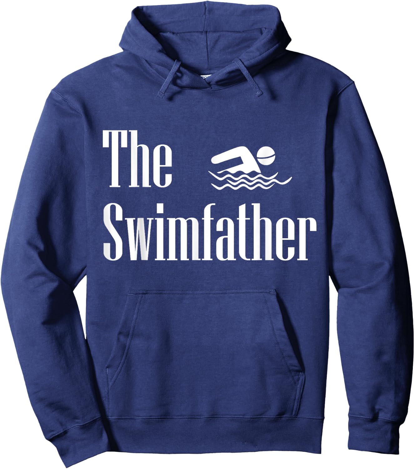 The Swimfather Swimming Dad Swimmer Life Fathers Day Hoodie - Hoodie | Navy