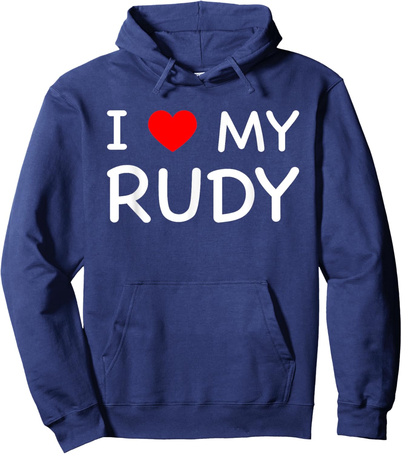 I Love My Rudy First Name Red Heart Hoodie - Hoodie | Navy