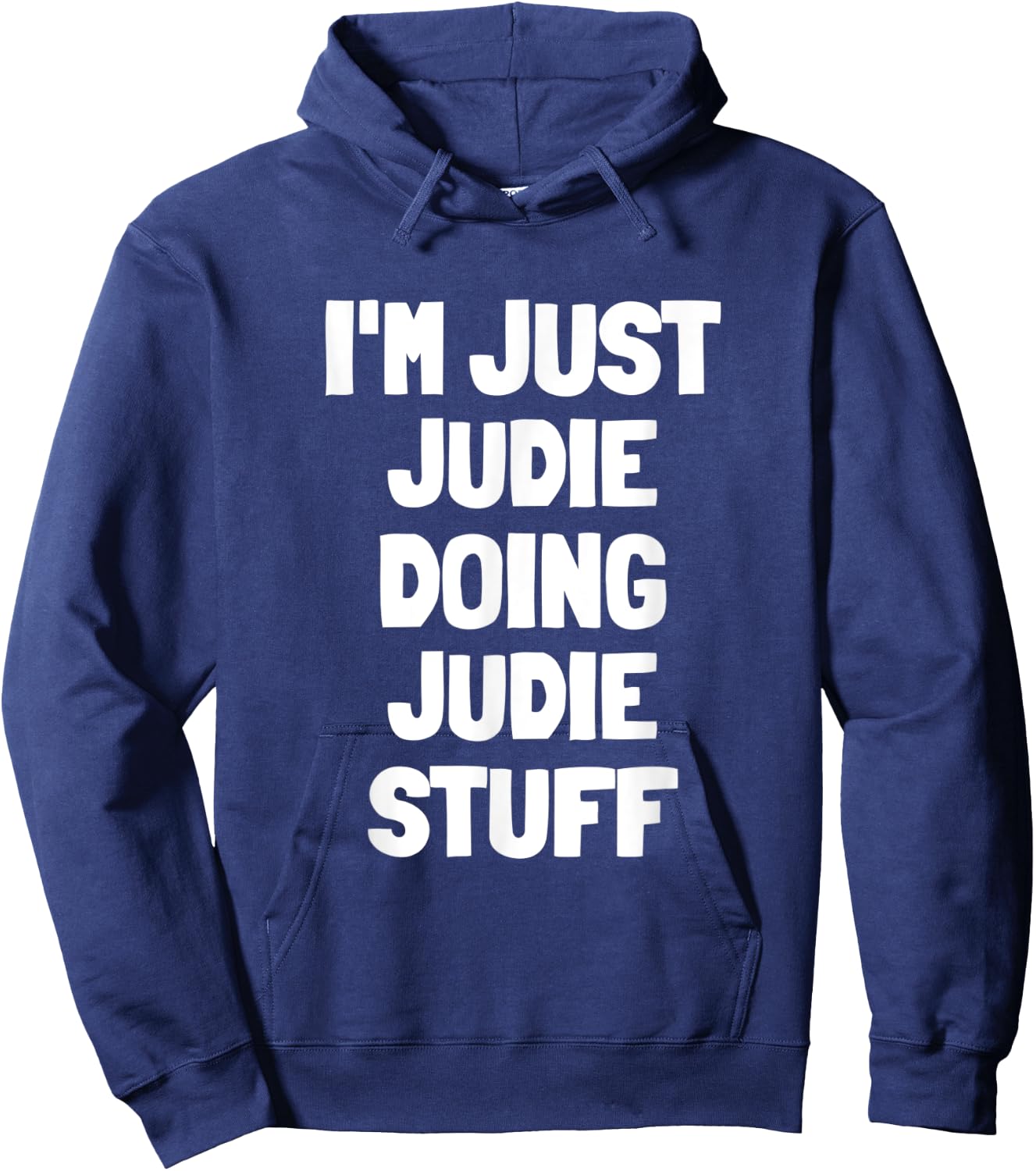I'm Just Judie Doing Judie Stuff Hoodie - Hoodie | Navy