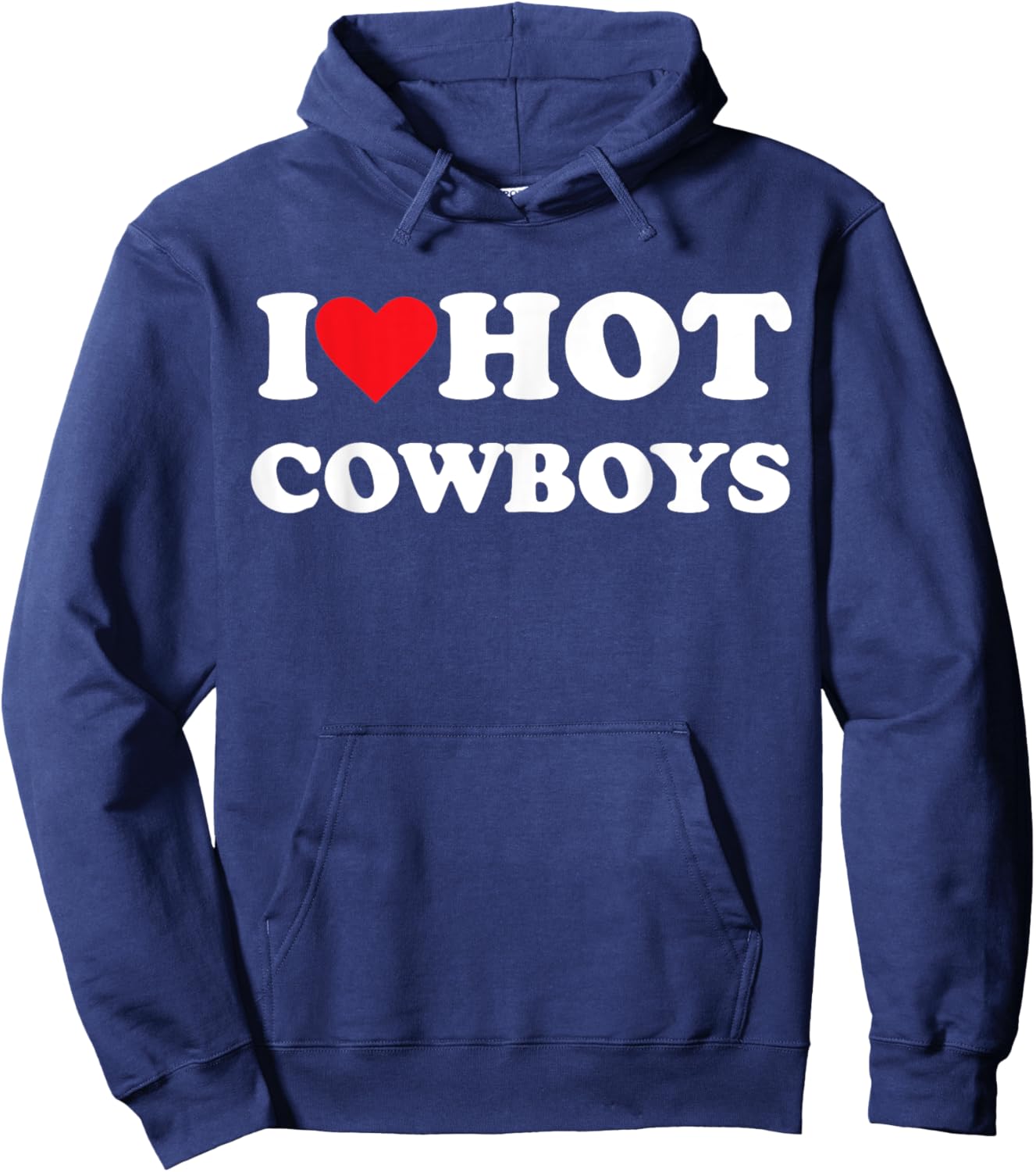 I Love Hot Cowboys Hoodie - Hoodie | Navy