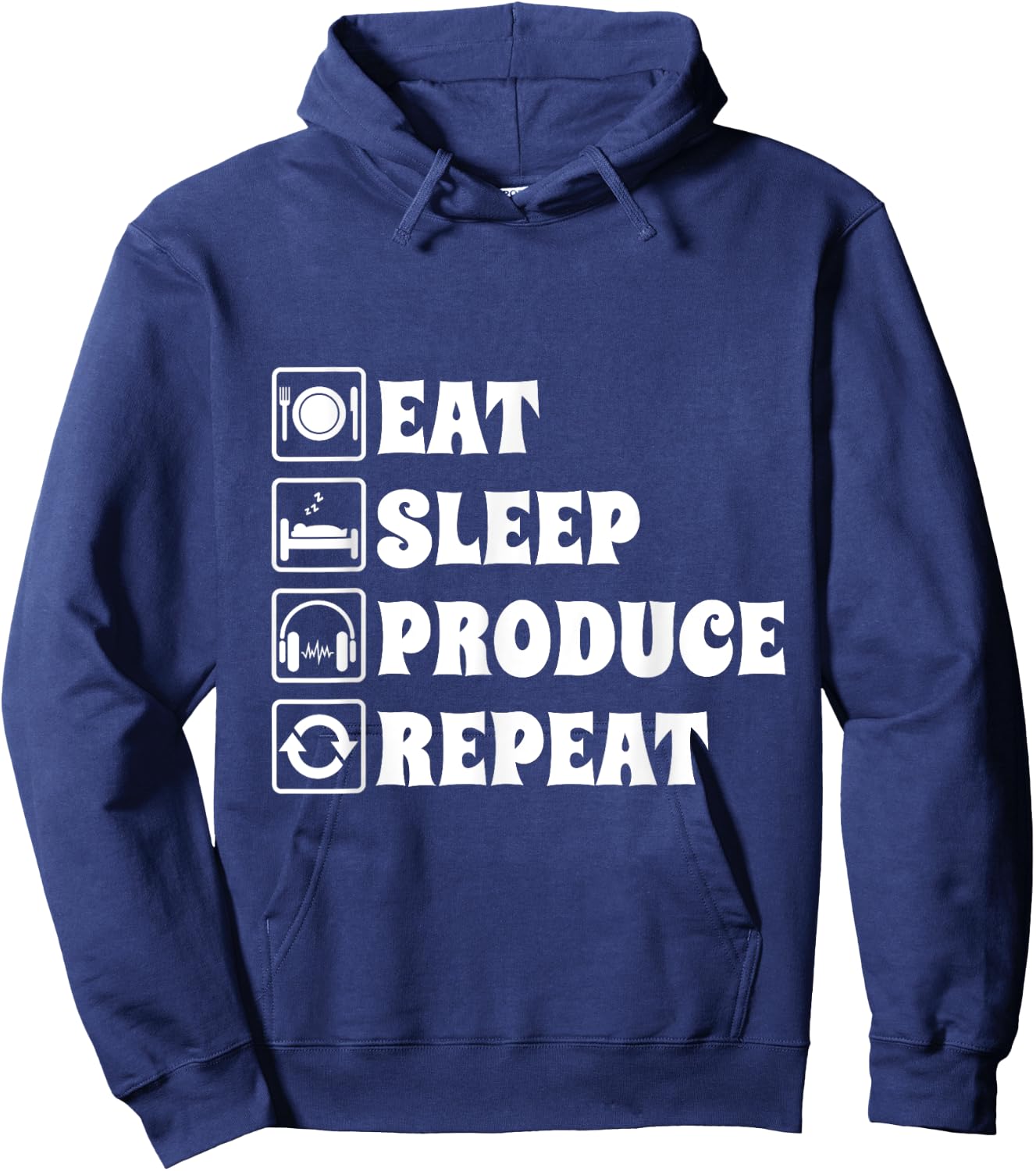 Eat Sleep Produce Repeat, Music Production Producer Hoodie - Hoodie | Navy